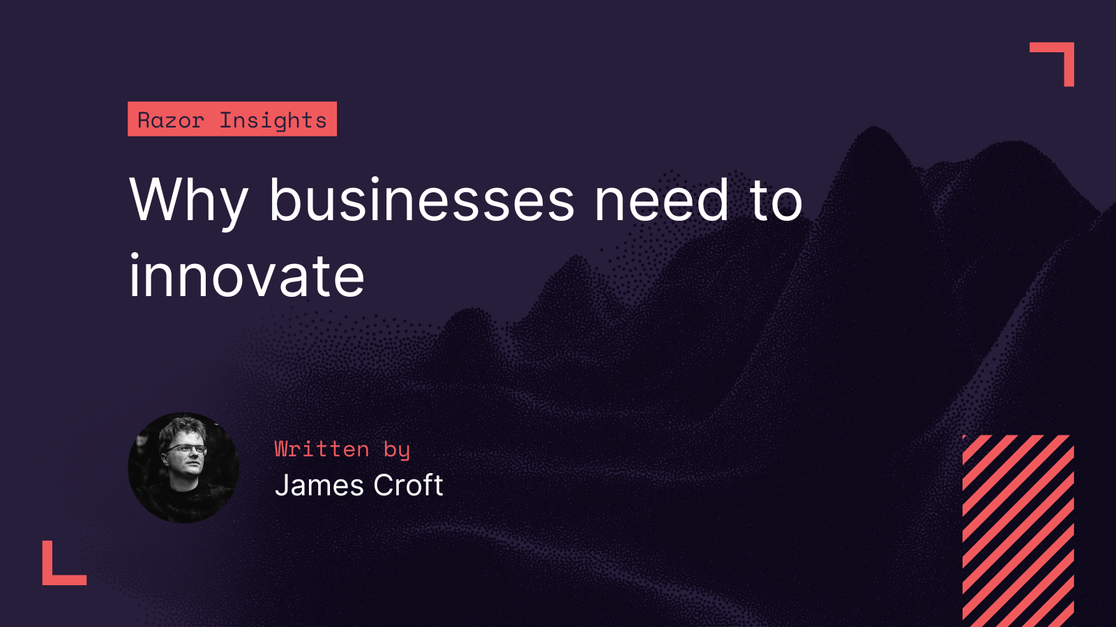 Why businesses need to innovate