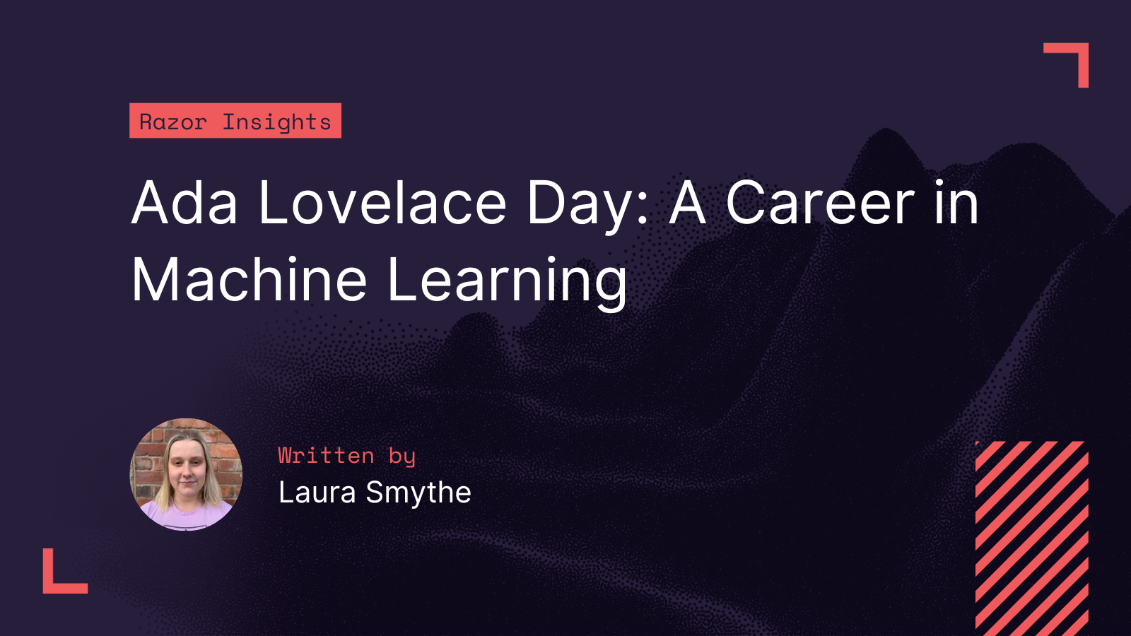 Ada Lovelace Day: A Career in Machine Learning