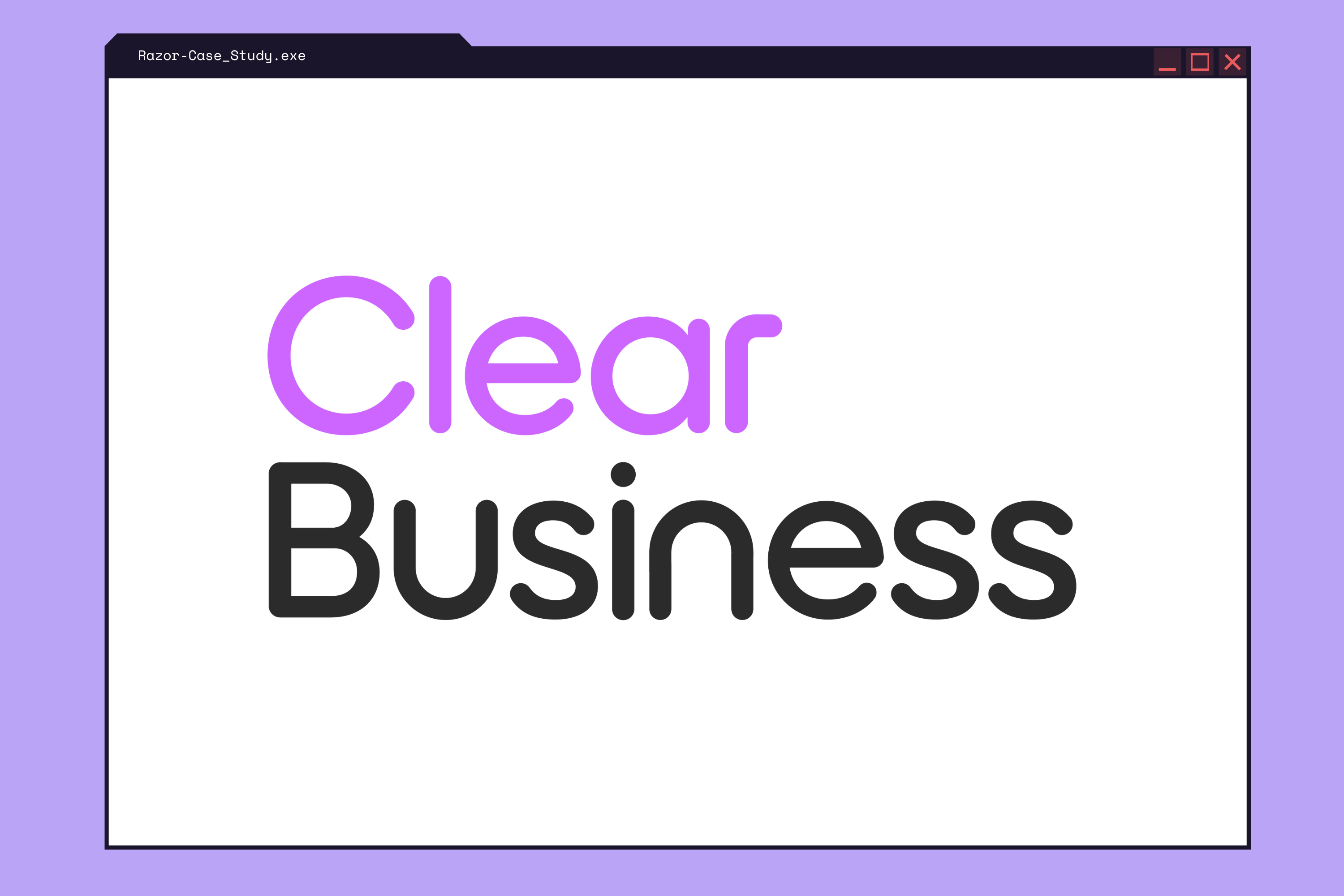 Clear Business Case Study 1