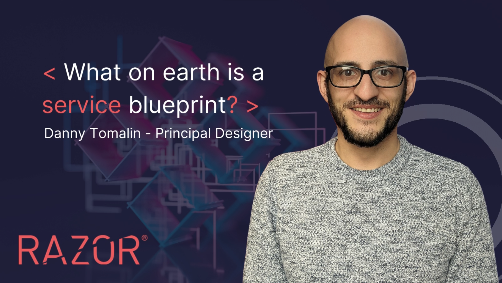 What on earth is a service blueprint?